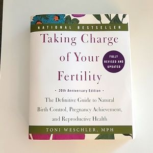 Taking Charge of Your Fertility Book by Toni Weschler